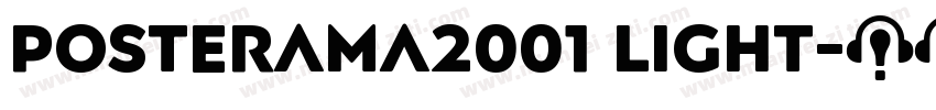 Posterama2001 Light字体转换
